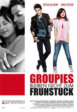 Film: GROUPIES BLEIBEN NICHT ZUM FRUEHSTUECK